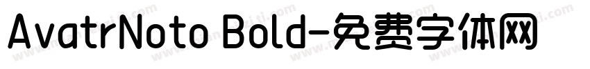 AvatrNoto Bold字体转换